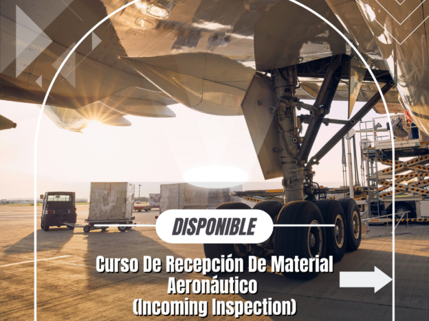 CURSO DE RECEPCIÓN DE MATERIAL AERONÁUTICO (INCOMING INSPECTION) course image
