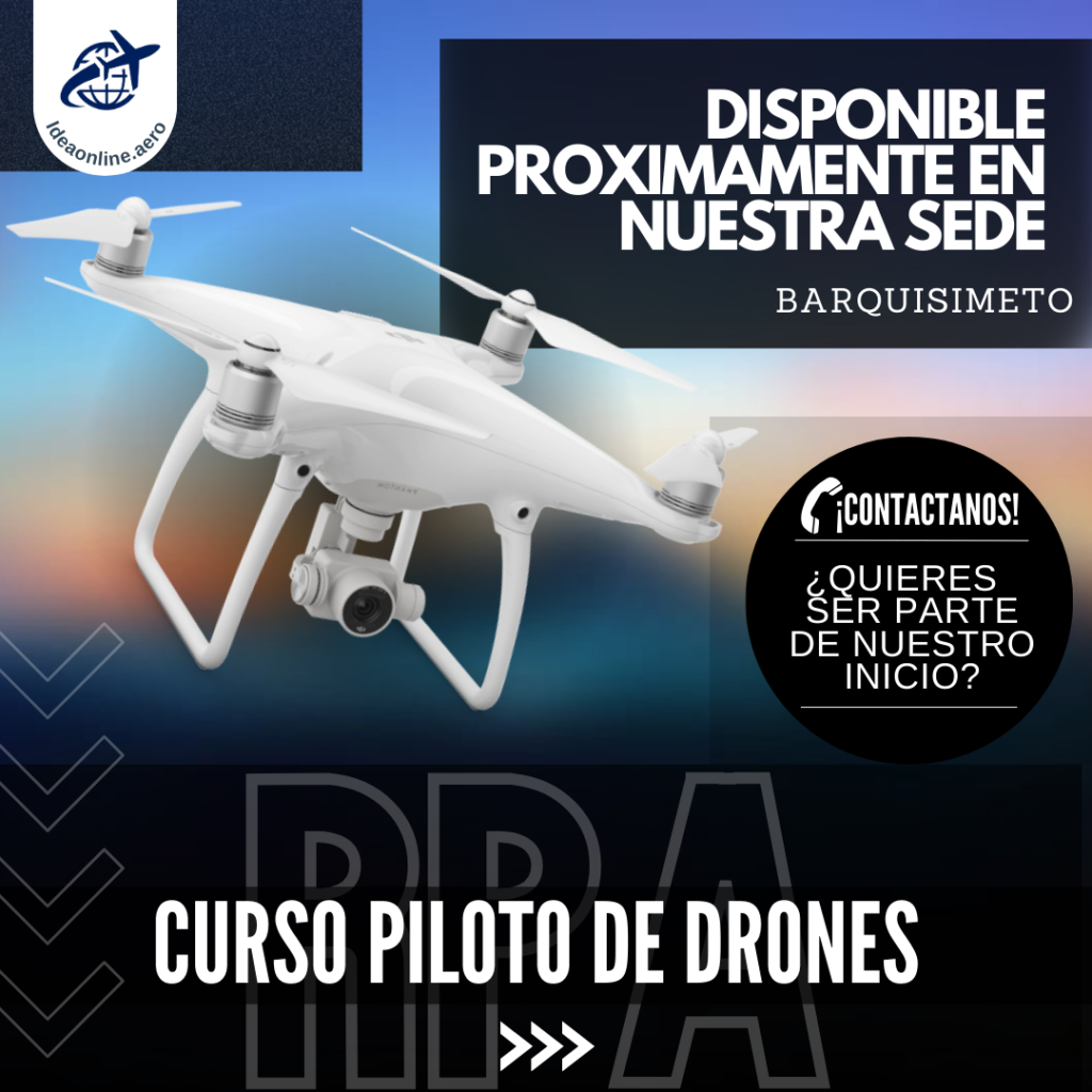 ¡Próximamente nuestra apertura del curso de Piloto de Drones!